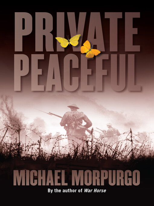 Title details for Private Peaceful by Michael Morpurgo - Wait list